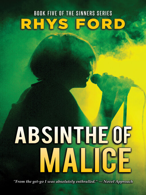 Title details for Absinthe of Malice by Rhys Ford - Available
